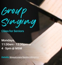 MSM group singing class for seniors with schedule